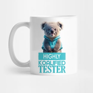 Just a Highly Koalified Tester Koala 2 Mug